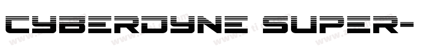 Cyberdyne Super字体转换